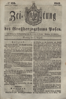 Zeitung des Großherzogthums Posen. 1842, № 176 (1 August)
