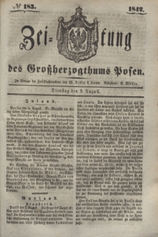 Zeitung des Großherzogthums Posen. 1842, № 183 (9 August)