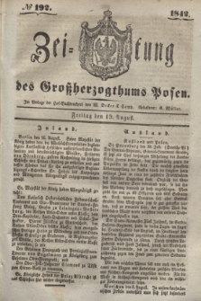 Zeitung des Großherzogthums Posen. 1842, № 192 (19 August)
