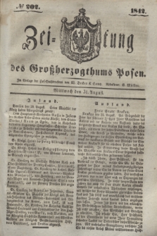 Zeitung des Großherzogthums Posen. 1842, № 202 (31 August)