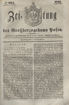 Zeitung des Großherzogthums Posen. 1842, № 204 (2 September)
