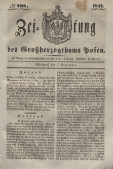 Zeitung des Großherzogthums Posen. 1842, № 208 (7 September)