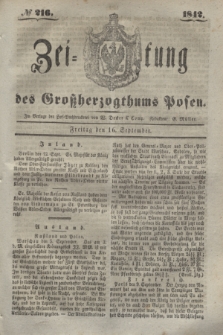 Zeitung des Großherzogthums Posen. 1842, № 216 (16 September)