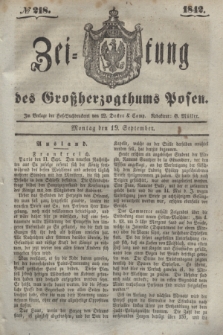 Zeitung des Großherzogthums Posen. 1842, № 218 (19 September)