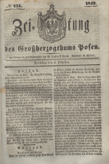 Zeitung des Großherzogthums Posen. 1842, № 231 (4 Oktober)