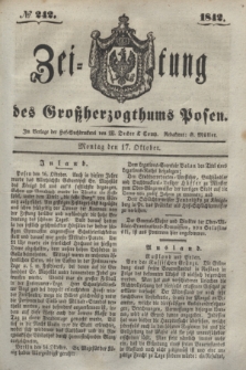 Zeitung des Großherzogthums Posen. 1842, № 242 (17 Oktober)