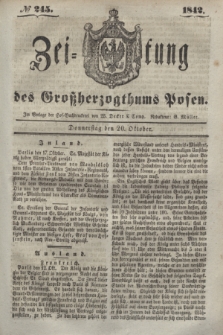 Zeitung des Großherzogthums Posen. 1842, № 245 (20 Oktober)