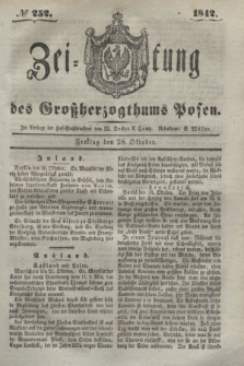 Zeitung des Großherzogthums Posen. 1842, № 252 (28 Oktober)