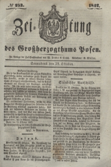 Zeitung des Großherzogthums Posen. 1842, № 253 (29 Oktober)