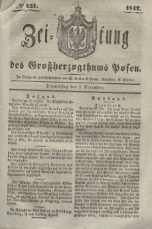 Zeitung des Großherzogthums Posen. 1842, № 257 (3 November)