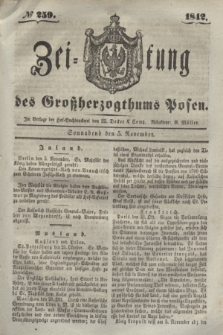 Zeitung des Großherzogthums Posen. 1842, № 259 (5 November)