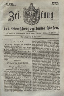 Zeitung des Großherzogthums Posen. 1842, № 261 (8 November)