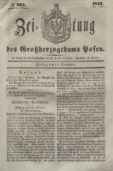 Zeitung des Großherzogthums Posen. 1842, № 264 (11 November)
