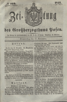 Zeitung des Großherzogthums Posen. 1842, № 269 (17 November)