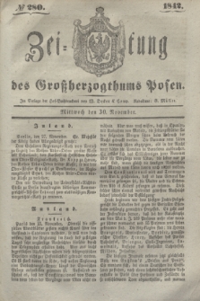 Zeitung des Großherzogthums Posen. 1842, № 280 (30 November)