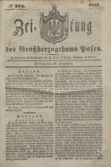 Zeitung des Großherzogthums Posen. 1842, № 305 (30 December)