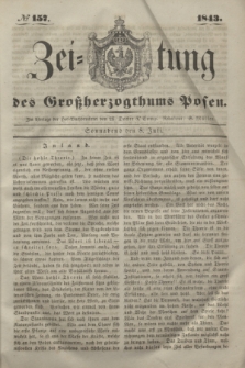 Zeitung des Großherzogthums Posen. 1843, № 157 (8 Juli)