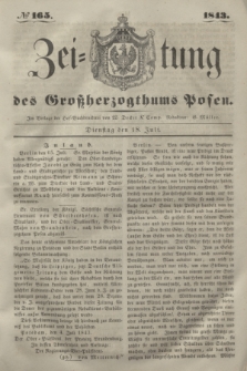 Zeitung des Großherzogthums Posen. 1843, № 165 (18 Juli)