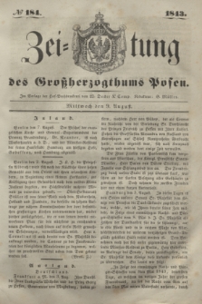 Zeitung des Großherzogthums Posen. 1843, № 184 (9 August)