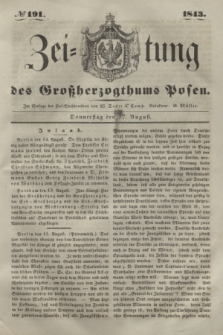 Zeitung des Großherzogthums Posen. 1843, № 191 (17 August)