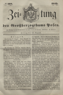 Zeitung des Großherzogthums Posen. 1843, № 198 (25 August)