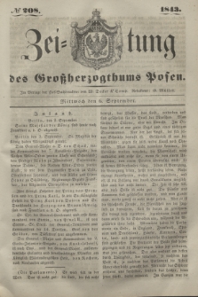 Zeitung des Großherzogthums Posen. 1843, № 208 (6 September)