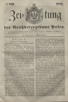 Zeitung des Großherzogthums Posen. 1843, № 210 (8 September)