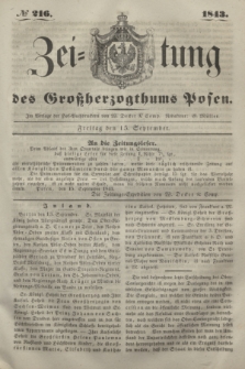 Zeitung des Großherzogthums Posen. 1843, № 216 (15 September)