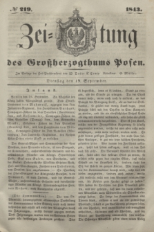 Zeitung des Großherzogthums Posen. 1843, № 219 (19 September)