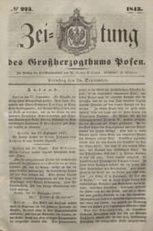 Zeitung des Großherzogthums Posen. 1843, № 225 (26 September)