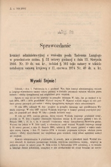 [Kadencja V, sesja I, al. 83] Alegata do Sprawozdań Stenograficznych z Pierwszej Sesyi Piątego Peryodu Sejmu Krajowego Królestwa Galicyi i Lodomeryi wraz z Wielkiem Księstwem Krakowskiem z roku 1883. Alegat 83