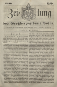 Zeitung des Großherzogthums Posen. 1843, № 240 (13 Oktober)