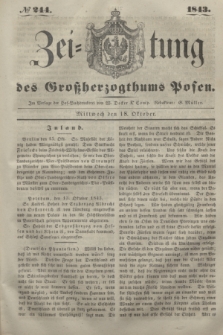 Zeitung des Großherzogthums Posen. 1843, № 244 (18 Oktober)