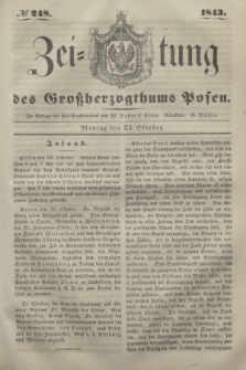 Zeitung des Großherzogthums Posen. 1843, № 248 (23 Oktober)