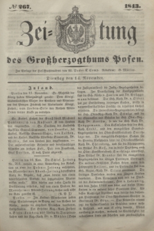 Zeitung des Großherzogthums Posen. 1843, № 267 (14 November)