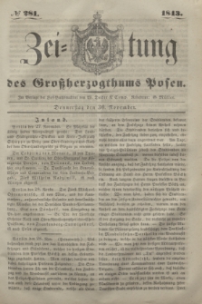 Zeitung des Großherzogthums Posen. 1843, № 281 (30 November)