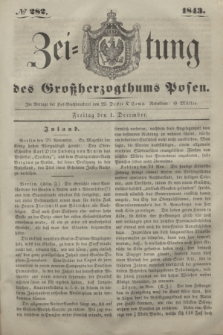 Zeitung des Großherzogthums Posen. 1843, № 282 (1 December)