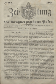 Zeitung des Großherzogthums Posen. 1843, № 284 (4 December)