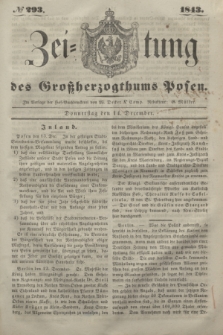 Zeitung des Großherzogthums Posen. 1843, № 293 (14 December) + dod.