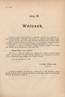 [Kadencja V, sesja I, al. 87] Alegata do Sprawozdań Stenograficznych z Pierwszej Sesyi Piątego Peryodu Sejmu Krajowego Królestwa Galicyi i Lodomeryi wraz z Wielkiem Księstwem Krakowskiem z roku 1883. Alegat 87