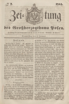 Zeitung des Großherzogthums Posen. 1844, № 3 (4 Januar)