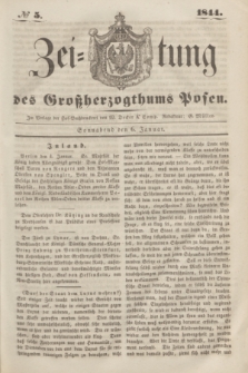 Zeitung des Großherzogthums Posen. 1844, № 5 (6 Januar)