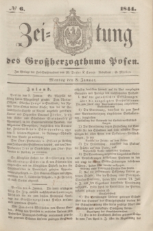 Zeitung des Großherzogthums Posen. 1844, № 6 (8 Januar) + dod.