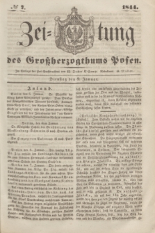 Zeitung des Großherzogthums Posen. 1844, № 7 (9 Januar)