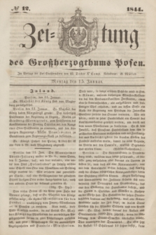 Zeitung des Großherzogthums Posen. 1844, № 12 (15 Januar)