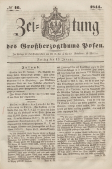 Zeitung des Großherzogthums Posen. 1844, № 16 (19 Januar)