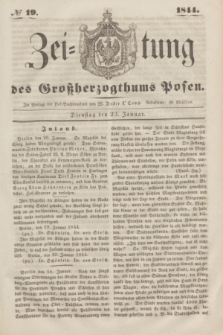 Zeitung des Großherzogthums Posen. 1844, № 19 (23 Januar)