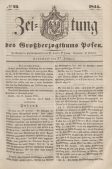 Zeitung des Großherzogthums Posen. 1844, № 23 (27 Januar)