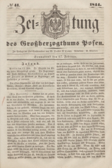 Zeitung des Großherzogthums Posen. 1844, № 41 (17 Februar)