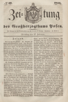 Zeitung des Großherzogthums Posen. 1844, № 49 (27 Februar)